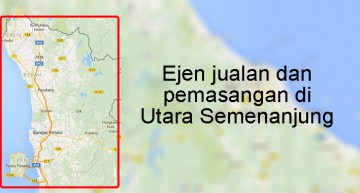 Ejen jualan dan pemasangan di Utara Semenanjung